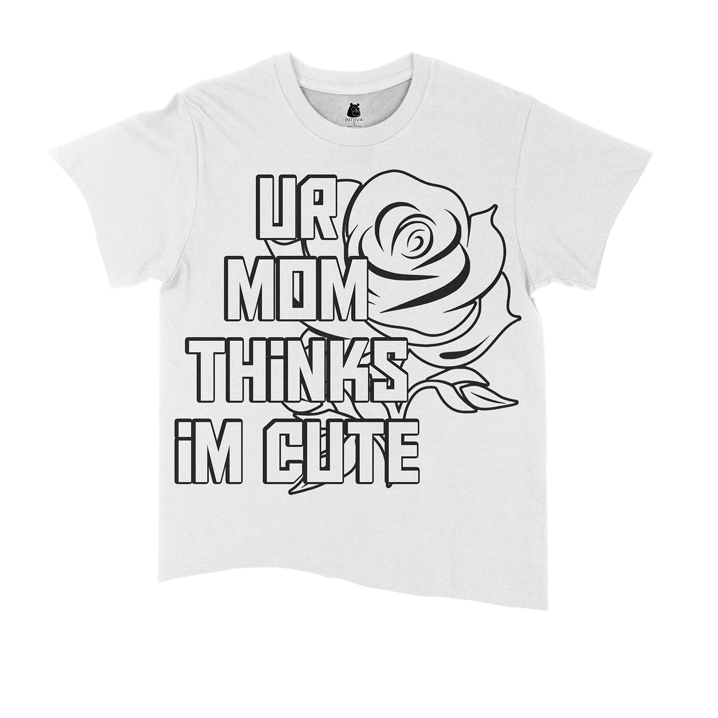 INTIIVA WOMENS UNFINIISHED "UR MOM" T SHIRT